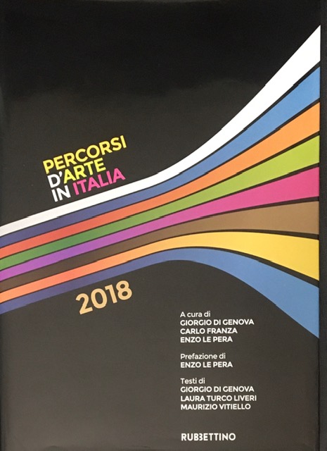 Percorsi d'Arte in Italia 2018|2018 Artistic Paths in Italy